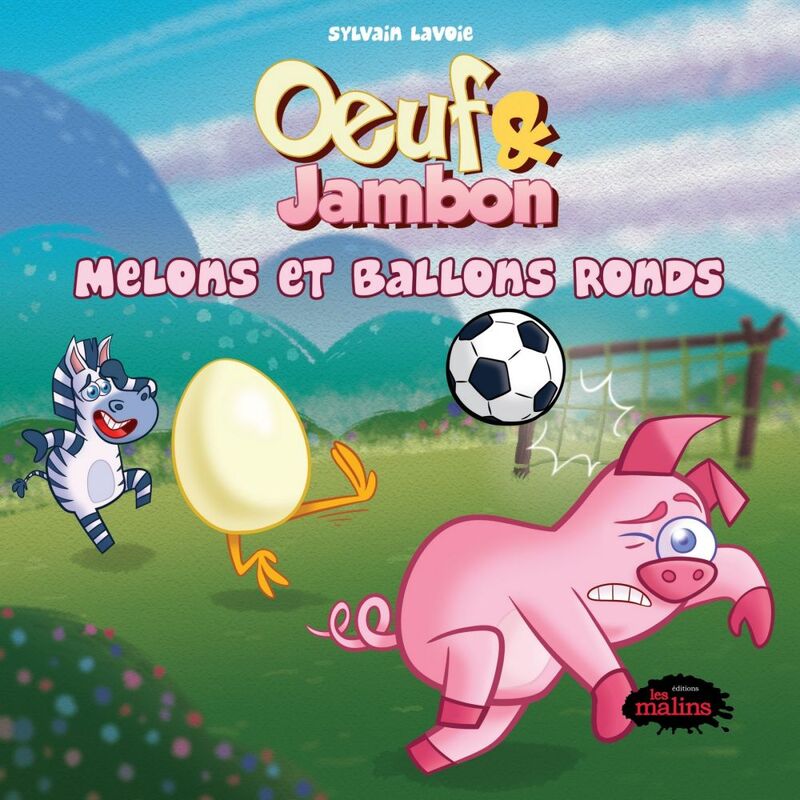 Oeuf et Jambon: Melons et ballons ronds Melons et ballons ronds