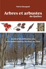 Arbres et arbustes du Québec Guide d'identification des principales espèces feuillues en hiver