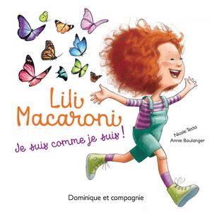 Lili Macaroni - Je suis comme je suis!