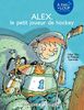 Alex, le petit joueur de hockey - Niveau de lecture 5