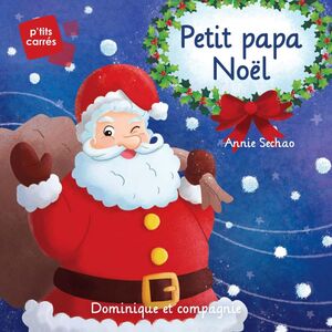 Petit papa Noël - Niveau de lecture 2