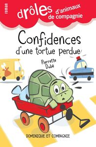Confidences d’une tortue perdue - Niveau de lecture 8
