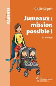 Jumeaux: mission possible! 2e édition