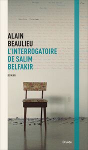 L’interrogatoire de Salim Belfakir