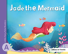 Jade the Mermaid