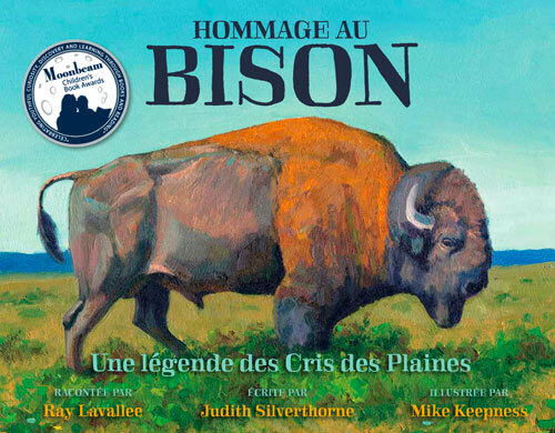 Hommage au bison Une légende des Cris des Plaines