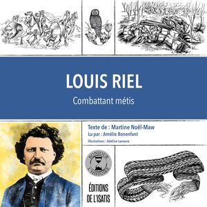 Louis Riel Combattant métis