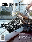 Continuité. No. 150, Automne 2016 Patrimoine maritime. Cap sur le Saint-Laurent