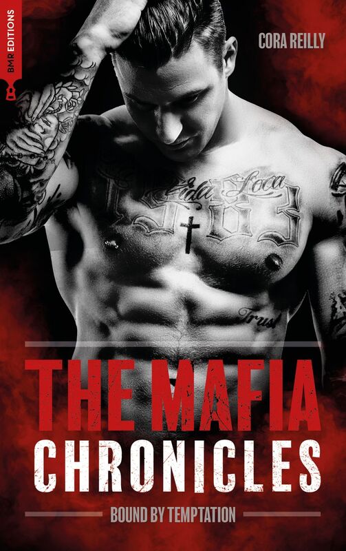 Bound by Temptation - The Mafia Chronicles, T4 La saga best-seller américaine enfin en France !