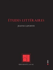 Études littéraires, Volume 49 numéro 1, 2020