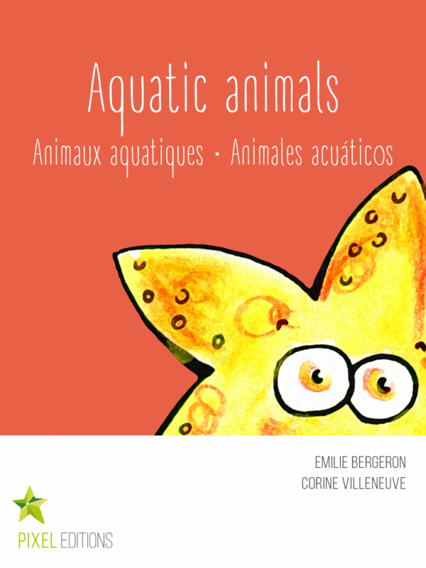Aquatic animals Animaux aquatiques · Animales acuáticos