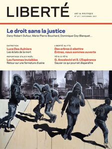 Revue Liberté 317 - Le droit sans la justice