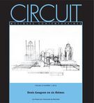 Circuit. Vol. 24 No. 1,  2014 Denis Gougeon en six thèmes