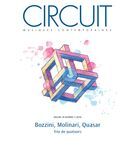 Circuit. Vol. 29 No. 3,  2019 Bozzini, Molinari, Quasar : trio de quatuors