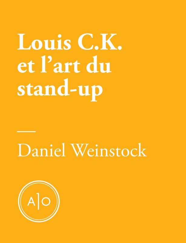 Pas de quoi rire : Louis C.K. et l’art du stand-up