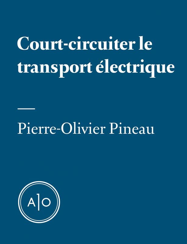 Court-circuiter le transport électrique