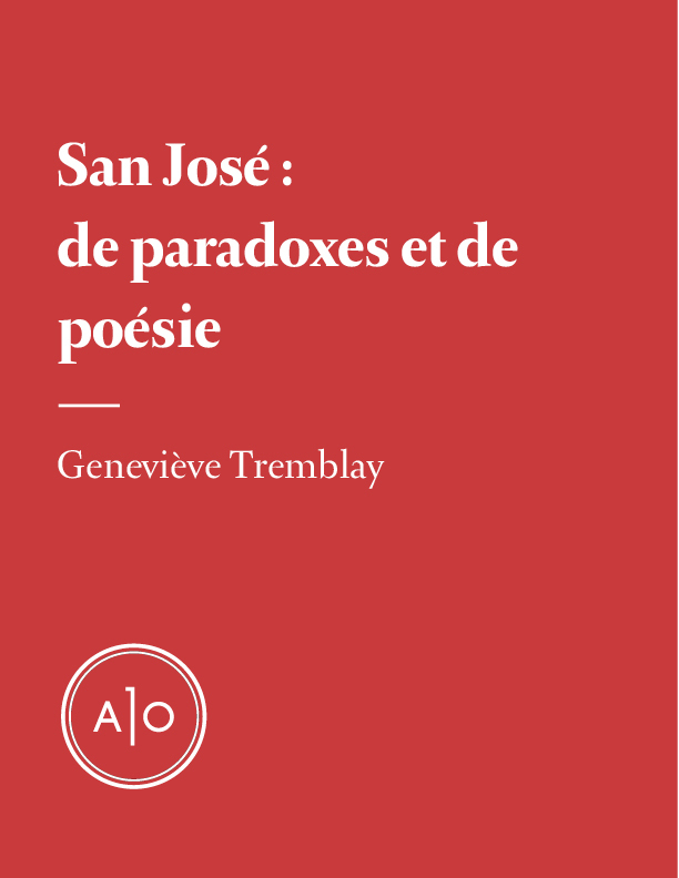 San José: de paradoxes et de poésie