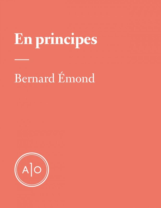 En principes: Bernard Émond