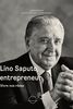 Lino Saputo, entrepreneur Vivre nos rêves