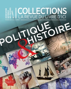 Collections Vol 3, No 1, Histoire et politique Collections Vol 3, No 1, Histoire et politique