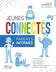 Jeunes connectés, parents informés