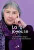 Foi joyeuse (La) Les plus belles pages de Marie-Thérèse Nadeau