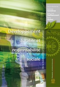 Développement durable et responsabilité sociale De la mobilisation à l'institutionnalisation