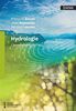 Hydrologie. 2e édition Cheminements de l'eau - 2e édition