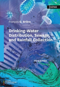 Drinking-Water Distribution, Sewage, and Rainfall Collection, Third Edition