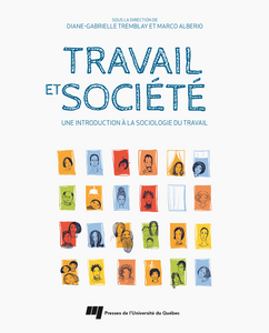 Travail et société Une introduction à la sociologie du travail