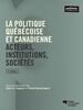 La politique québécoise et canadienne, 2e édition Acteurs, institutions, sociétés