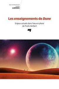 Les enseignements de Dune Enjeux actuels dans l'oeuvre phare de Frank Herbert
