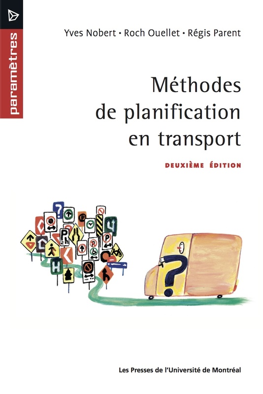Méthodes de planification en transport Deuxième édition