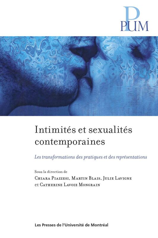 Intimités et sexualités contemporaines Les transformations des pratiques et des représentations