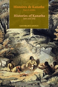 Histoires de Kanatha - Histories of Kanatha Vues et contées - Seen and Told