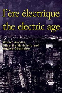 L'Ère électrique - The Electric Age Ere electrique - The Electric Age