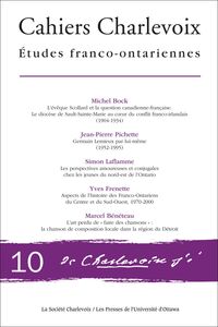 Cahiers Charlevoix 10 Études franco-ontariennes