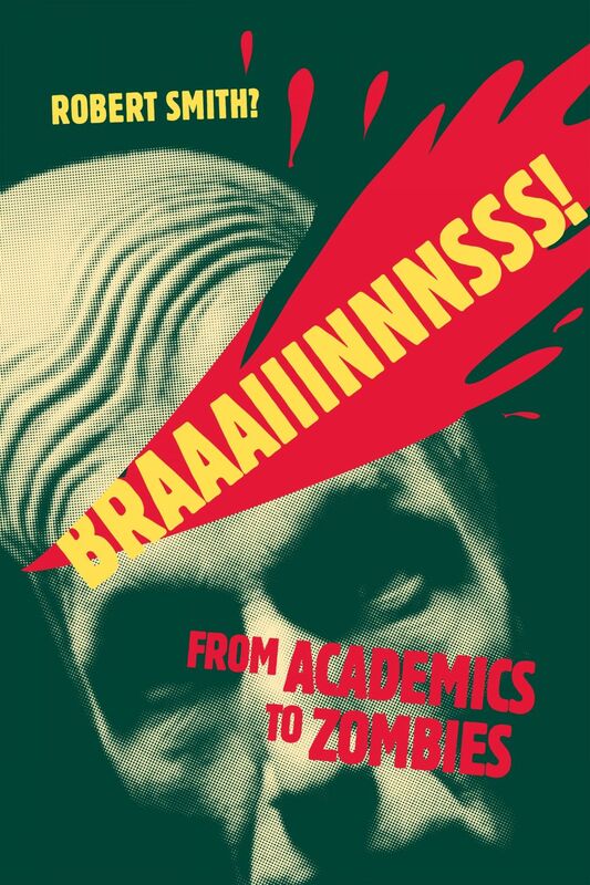 Braaaiiinnnsss! From Academics to Zombies