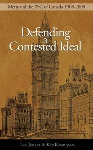 Defending a Contested Ideal Merit and the Public Service Commission, 1908–2008