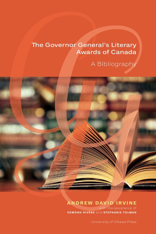 The Governor General’s Literary Awards of Canada A Bibliography