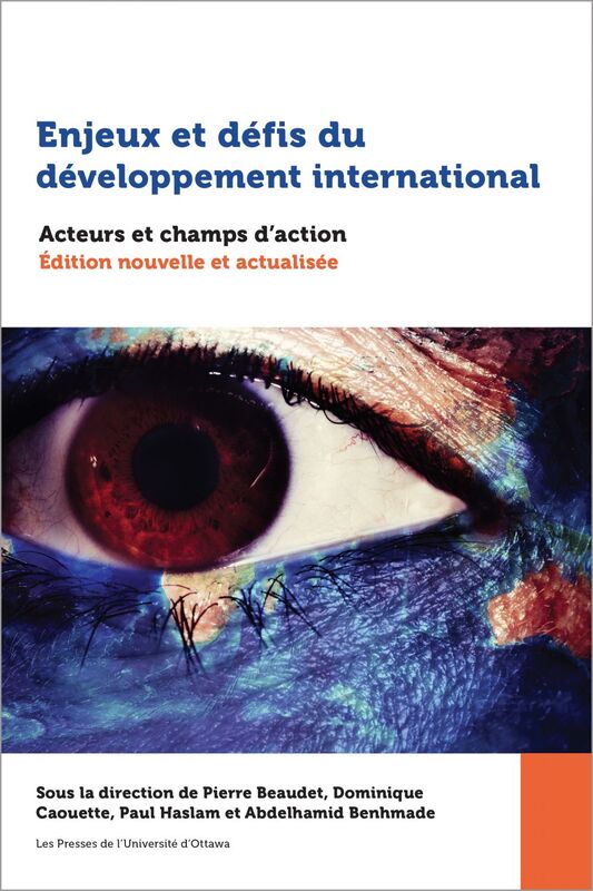 Enjeux et défis du développement international Acteurs et champs d'action. Édition nouvelle et actualisée