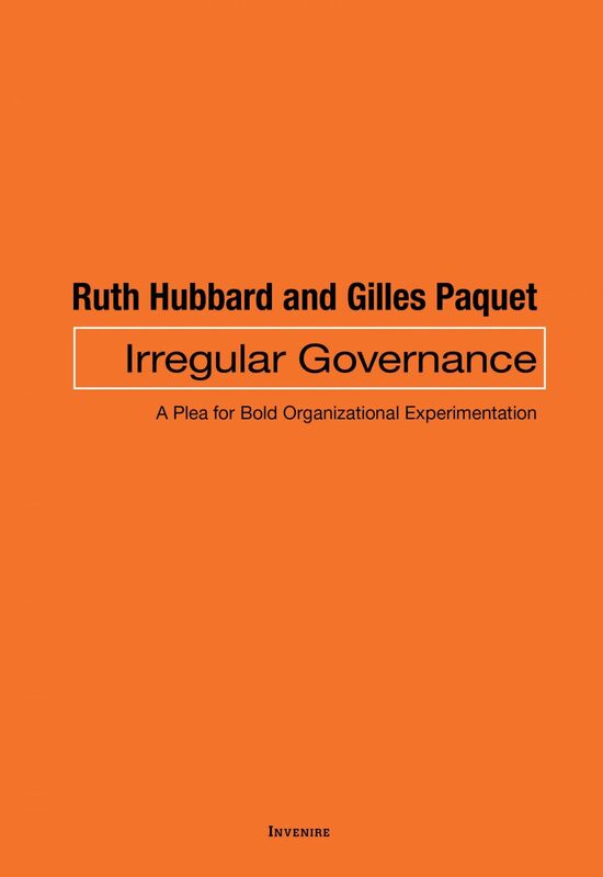 Irregular Governance A Plea for Bold Organizational Experimentation