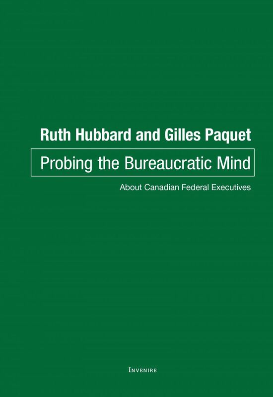 Probing the Bureaucratic Mind About Canadian Federal Executives