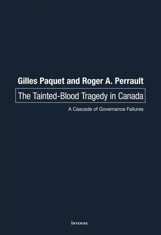 The Tainted-Blood Tragedy in Canada A Cascade of Governance Failures
