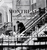 Montréal Trente ans de balades photographiques