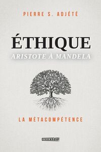 Éthique Aristote à Mandela LA MÉTACOMPÉTENCE