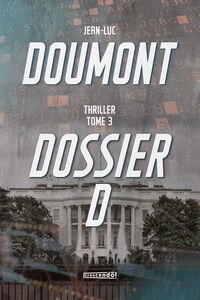 Dossier D - TOME 3