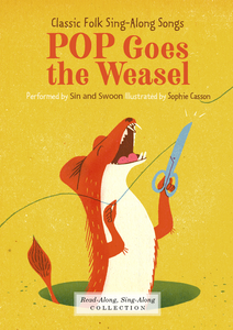 Pop Goes the Weasel (Enhanced Edition) Classic Folk Sing-Along Songs