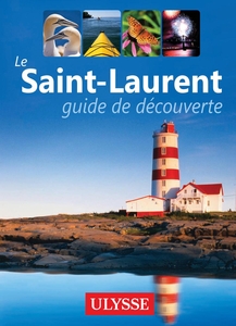 Le Saint-Laurent - guide de découverte