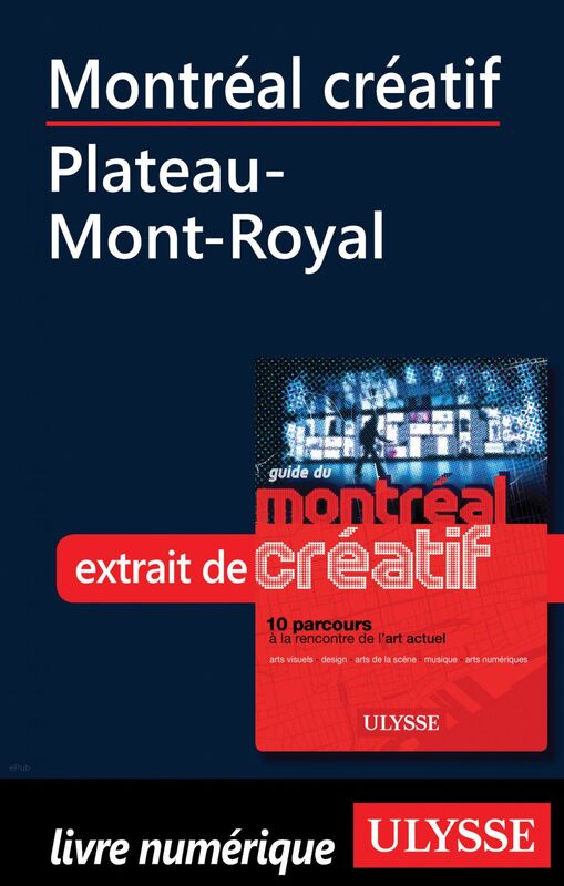 Montréal créatif - Plateau-Mont-Royal